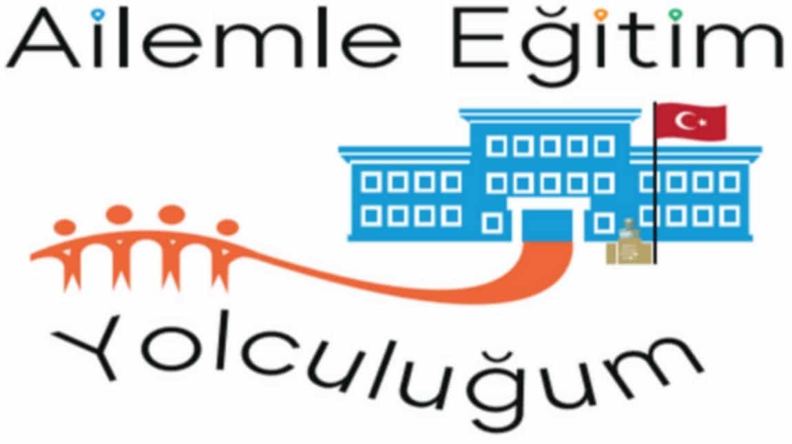 AİLEMLE EĞİTİM YOLCULUĞU PROJESİ ÇALIŞMALARIMIZ