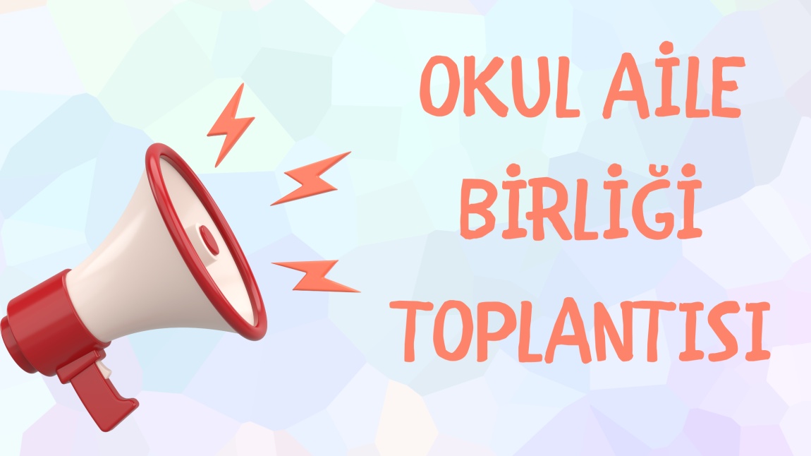 Okul Aile Birliği Toplantısı